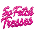 So Fetch Tresses